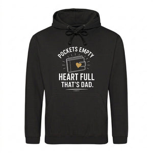 Heart Full Dad Quote Hoodie Fit Father Day Hoodie