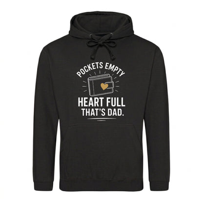 Heart Full Dad Quote Hoodie Fit Father Day Hoodie