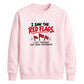 Hilarious dating red flags Funny Memes Unisex Sweatshirt