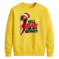 Hilarious jesus birthday quote Christmas Unisex Sweatshirt
