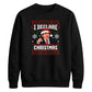 Hilarious office show quote Christmas Unisex Sweatshirt
