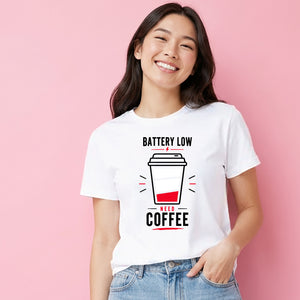 Humorous Battery Low Need Coffee Top ladies fit T-Shirt