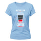 Humorous Battery Low Need Coffee Top ladies fit T-Shirt