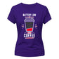 Humorous Battery Low Need Coffee Top ladies fit T-Shirt