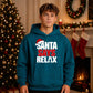 Humorous holiday quote relax Christmas Oversized Hoodie