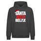 Humorous holiday quote relax Christmas Oversized Hoodie