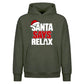 Humorous holiday quote relax Christmas Oversized Hoodie