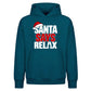 Humorous holiday quote relax Christmas Oversized Hoodie