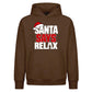 Humorous holiday quote relax Christmas Oversized Hoodie