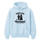 Humorous Marriage Management Slogan Bride & Groom Unisex Hoodie