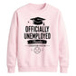 Humorous Officially Unemployed School Leavers sweatshirt