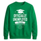 Humorous Officially Unemployed School Leavers sweatshirt