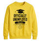 Humorous Officially Unemployed School Leavers sweatshirt