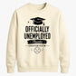 Humorous Officially Unemployed School Leavers sweatshirt