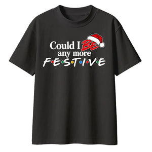 Humorous television show quote Christmas Oversized T-Shirt
