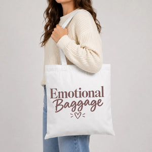 Humourous emotional baggage slogan print cotton Tote Bag