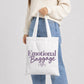 Humourous emotional baggage slogan print cotton Tote Bag