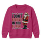 I Don't Believe In You Either Christmas Kids Sweatshirt