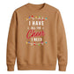 I Have All The Cheer Graphic Christmas Unisex Sweatshirt