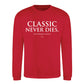 Iconic Classic Never Dies Slogan Unisex Sweatshirt