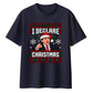 Iconic office quote graphic Christmas Oversized T-Shirt