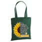 Inspirational sunflower quote print white cotton Tote Bag