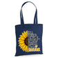 Inspirational sunflower quote print white cotton Tote Bag