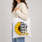 Inspirational sunflower quote print white cotton Tote Bag