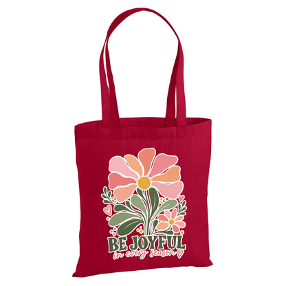Inspiring floral be joyful in every season cotton Tote Bag