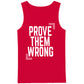Inspiring Prove Them Wrong Slogan Graphic Men Tank Top