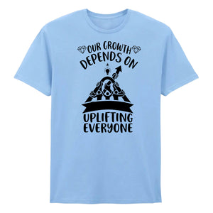 Inspiring Uplifting Everyone Quote Graphic Unisex T-Shirt
