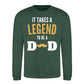 It Takes A Legend To Be A Dad Fathers Day Sweatshirt