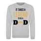 It Takes A Legend To Be A Dad Fathers Day Sweatshirt