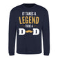 It Takes A Legend To Be A Dad Fathers Day Sweatshirt