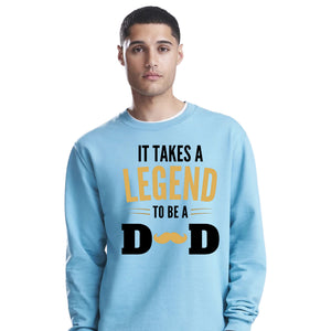 It Takes A Legend To Be A Dad Fathers Day Sweatshirt