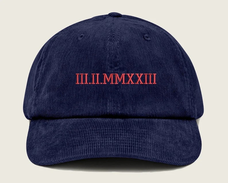 Roman Numeral Corduroy Cap, Embroidered Vintage Custom Date Hat, Personalised Anniversary Wedding Birthday Date In Roman Matching Couple Hat