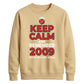 Keep Calm 2009 T20 Women Cricket Sweatshirt - ICC T20 World Cup