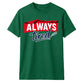 Charming Sleepy Always Tired Block Slogan Unisex T-Shirt
