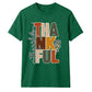 Stacked thankful block text art Thanksgiving Unisex T-Shirt