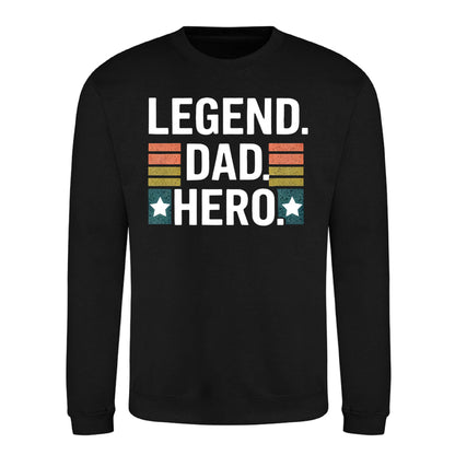 Legend Dad Hero Star Bold Father Day Printed Sweatshirt