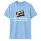 Retro Unisex T-Shirt Please Be Patient Im From The 1900s