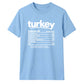 Funny turkey nutrition facts Thanksgiving Unisex T-Shirt
