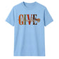 Give thanks block text script Thanksgiving Unisex T-Shirt