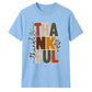 Stacked thankful block text art Thanksgiving Unisex T-Shirt