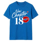 Lipstick Print New Chapter 18 Birthday Unisex T-Shirt