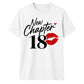 Lipstick Print New Chapter 18 Birthday Unisex T-Shirt