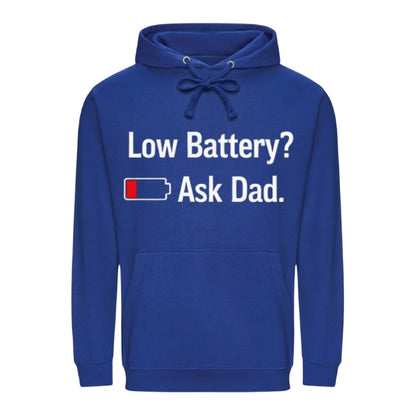 Fathers Day Gift Ideas Low Battery Ask Dad Funny Icon Bold Father's Day Hoodie Best Dad Ever Fathers Day 2026