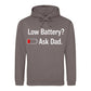 Fathers Day Gift Ideas Low Battery Ask Dad Funny Icon Bold Father's Day Hoodie Best Dad Ever Fathers Day 2026