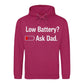 Fathers Day Gift Ideas Low Battery Ask Dad Funny Icon Bold Father's Day Hoodie Best Dad Ever Fathers Day 2026
