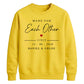Made For Each Other Personalised For him For her gift sweatshirt